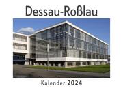 Dessau-Roßlau (Wandkalender 2024, Kalender DIN A4 quer, Monatskalender im Querformat mit Kalendarium, Das perfekte Geschenk)