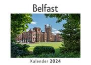 Belfast (Wandkalender 2024, Kalender DIN A4 quer, Monatskalender im Querformat mit Kalendarium, Das perfekte Geschenk)