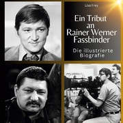 Ein Tribut an Rainer Werner Fassbinder