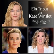 Ein Tribut an Kate Winslet