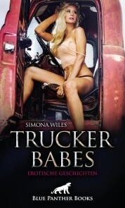 Trucker Babes , Erotische Geschichten
