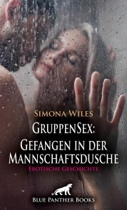 GruppenSex: Gefangen in der Mannschaftsdusche , Erotische Geschichte - Cover