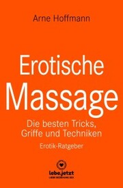 Erotische Massage , Erotischer Ratgeber