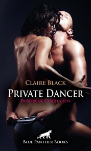 Private Dancer , Erotische Geschichte