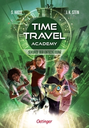 Time Travel Academy 2. Sekunde der Entscheidung - Cover