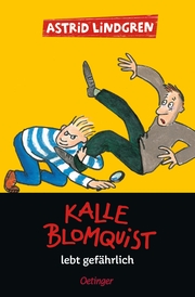 Kalle Blomquist - Kalle Blomquist lebt gefährlich