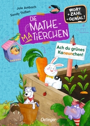 Die Mathematierchen - Ach du grünes Kaneunchen! - Cover