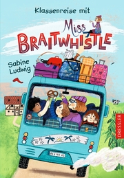 Klassenreise mit Miss Braitwhistle