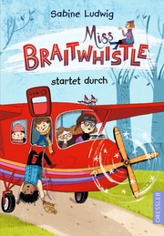 Miss Braitwhistle 6. Miss Braitwhistle startet durch - Cover