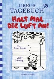 Gregs Tagebuch 15 - Halt mal die Luft an! - Cover