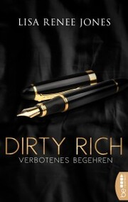 Dirty Rich - Verbotenes Begehren
