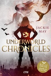 Underworld Chronicles - Befreit