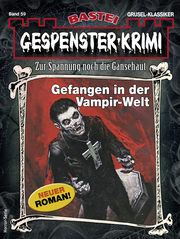 Gespenster-Krimi 59 - Horror-Serie