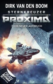 Sternkreuzer Proxima - Ein neuer Aufbruch - Cover