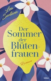 Der Sommer der Blütenfrauen - Cover