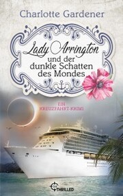 Lady Arrington und der dunkle Schatten des Mondes - Cover