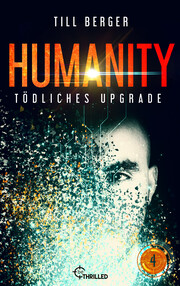 Humanity: Tödliches Upgrade - Folge 4
