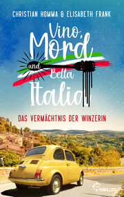 Vino, Mord und Bella Italia! Folge 2: Das Vermächtnis der Winzerin - Cover