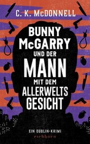 Bunny McGarry und der Mann mit dem Allerweltsgesicht - Cover