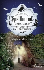 Spellbound - Magische Missetaten