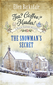 Tea? Coffee? Murder! - The Snowman's Secret