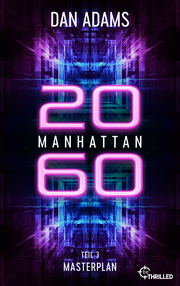 Manhattan 2060 - Masterplan