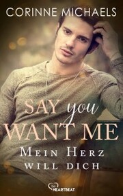 Say you want me - Mein Herz will dich - Cover