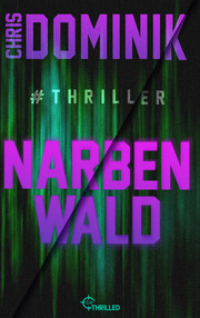 Narbenwald Thriller