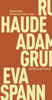 Als Adam grub und Eva spann. - Cover