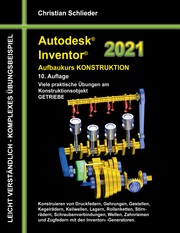 Autodesk Inventor 2021 - Aufbaukurs Konstruktion - Cover