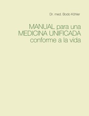 Manual para una Medicina Unificada conforme a la vida - Cover