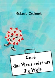 Cori, das Virus reist um die Welt