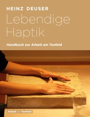Lebendige Haptik. Handbuch zur Arbeit am Tonfeld - Cover