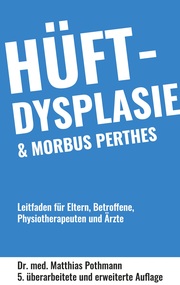 Hüftdysplasie und Morbus Perthes - Cover