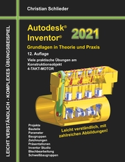 Autodesk Inventor 2021 - Grundlagen in Theorie und Praxis - Cover