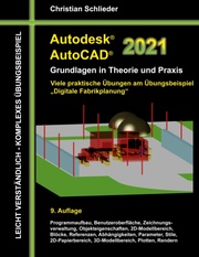 Autodesk AutoCAD 2021 - Grundlagen in Theorie und Praxis - Cover