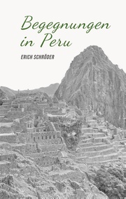 Begegnungen in Peru - Cover