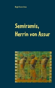 Semiramis, Herrin von Assur