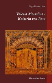 Valeria Messalina - Kaiserin von Rom - Cover