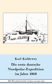 Die erste deutsche Nordpolar-Expedition im Jahre 1868 - Cover
