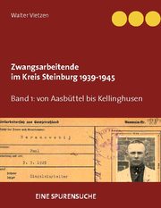 Zwangsarbeitende im Kreis Steinburg 1939-1945 - eine Spurensuche - Cover