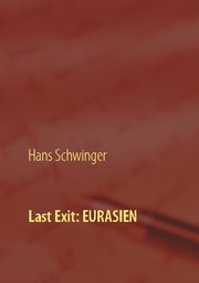 Last Exit: Eurasien