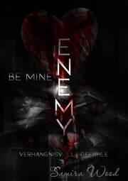 Enemy, be mine