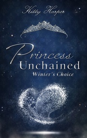 Princess Unchained: Winter's Choice
