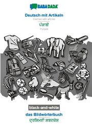 BABADADA black-and-white, Deutsch mit Artikeln - Punjabi (in gurmukhi script), das Bildwörterbuch - visual dictionary (in gurmukhi script)