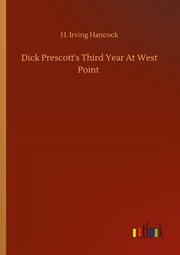 Dick Prescott's Third Year At West Point
