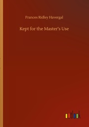 Kept for the Masters Use - Cover