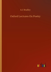 Oxford Lectures On Poetry