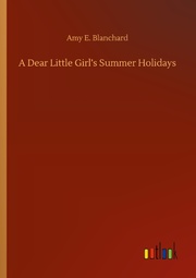 A Dear Little Girls Summer Holidays