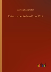 Reise zur deutschen Front 1915 - Cover